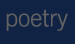 poetry